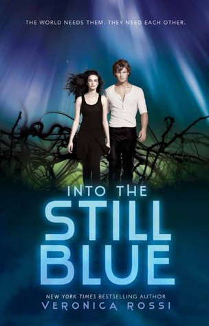 Into The Still Blue By Veronica Rossi