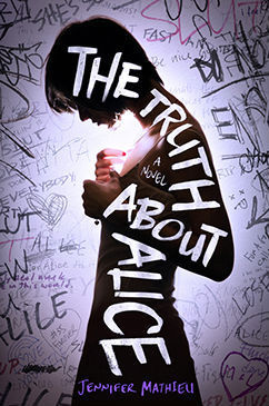 The Truth About Alice By Jennifer Mathieu