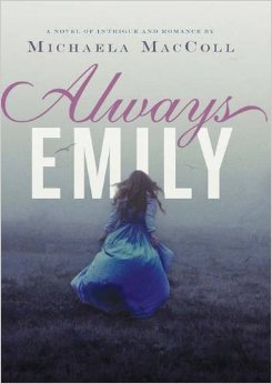 Always Emily By Michaela MacColl