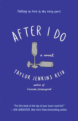 After I Do By Taylor Jenkins Reid