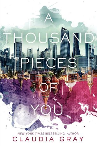 A Thousand Pieces Of You By Claudia Gray