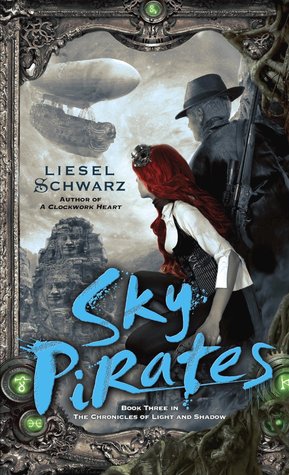Sky Pirates By Liesel Schwarz