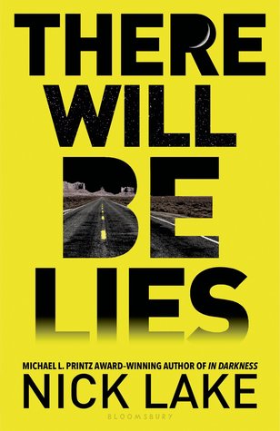 There Will Be Lies By Nick Lake