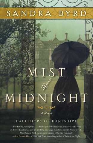 Mist Of Midnight By Sandra Byrd