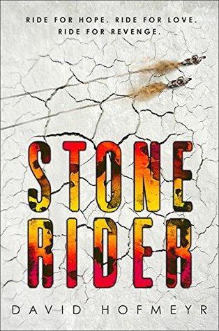 Review + Giveaway: Stone Rider By David Hofmeyr