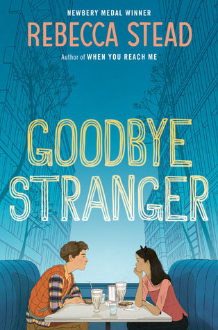 Goodbye Stranger By Rebecca Stead