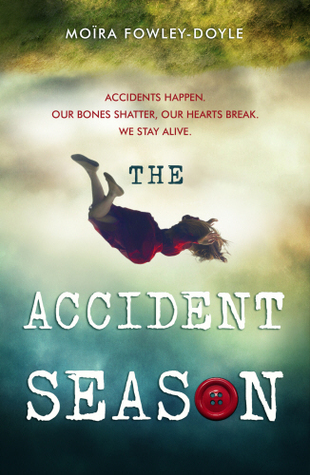 The Accident Season By Moïra Fowley-Doyle